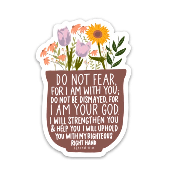 Isaiah 41:10 sticker | Bible verse sticker quote | Religious decals | Do not fear