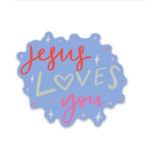 Christian stickers | Faith decals | Religious sticker | Jesus loves you