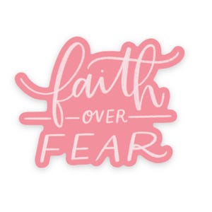 Faith Over Fear Sticker: Christian Vinyl Decal, Waterproof image 1