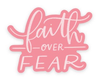 Faith Over Fear Sticker: Christian Vinyl Decal, Waterproof