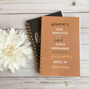 Spiral notebooks | Soft cover journal | Faith notebook | Philippians 4:8 Bible journal
