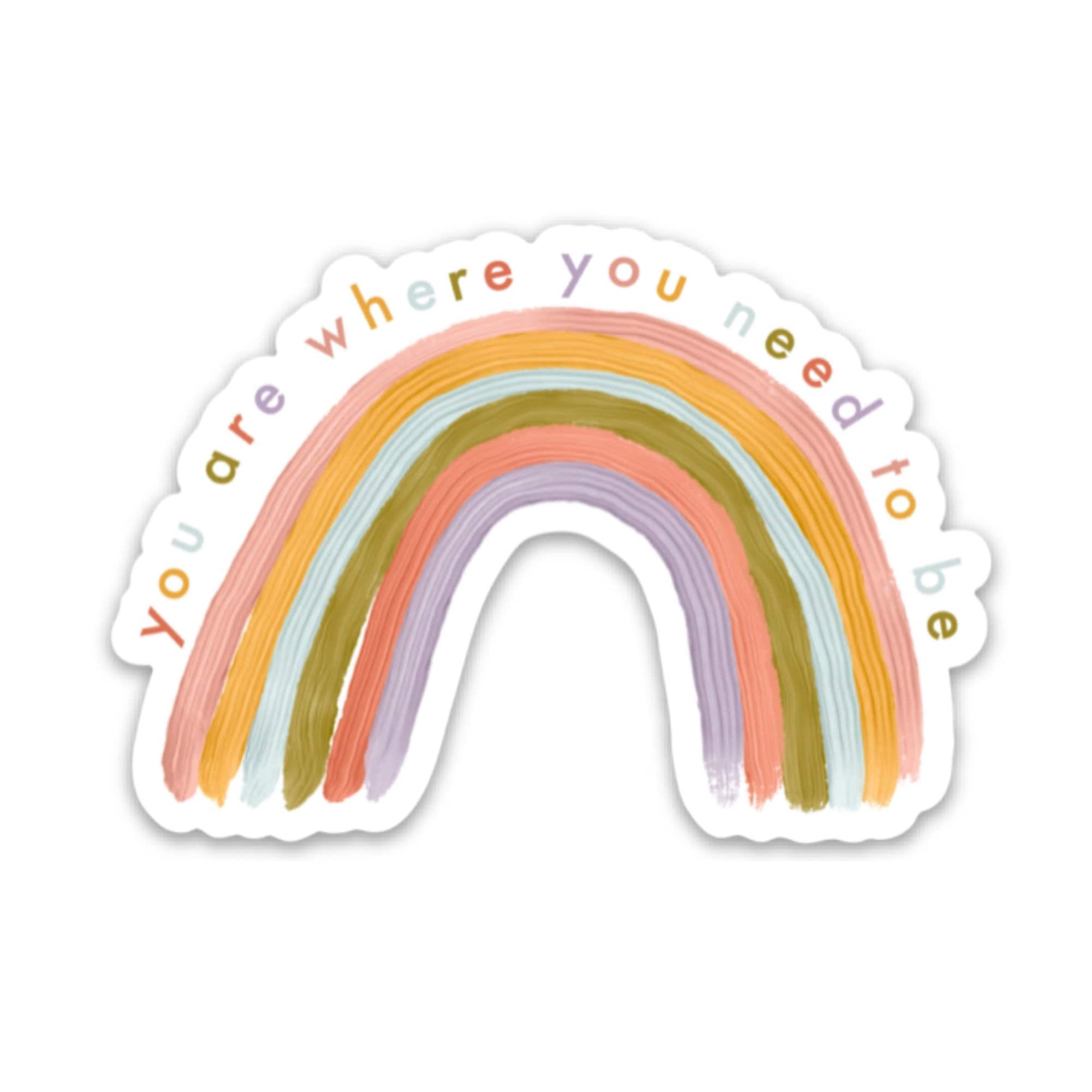 Rainbow Sticker Pastel Rainbow Stickers You Are Where You Need to Be -   Norway