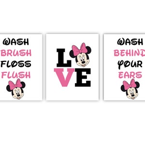 Minnie Mouse Bathroom Prints Wash Brush Floss Flush - Wash Behind Your Ears - Love