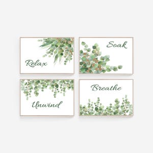 Relax Soak Unwind Breathe Bathroom Wall Art Prints - Eucalyptus Leaves - Unframed