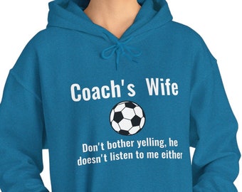 Soccer, Coach's Wife, Funny Unisex Heavy Blend™ Hooded Sweatshirt