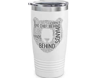 Bear Head, Chef Quotes, Ringneck Tumbler, 20oz