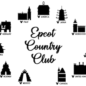 May include: Black and white illustration of the Epcot World Showcase pavilions, including Germany, China, Norway, Mexico, Canada, United Kingdom, Morocco, France, Italy, Japan, and America. The text "Epcot Country Club" is in the center of the image.