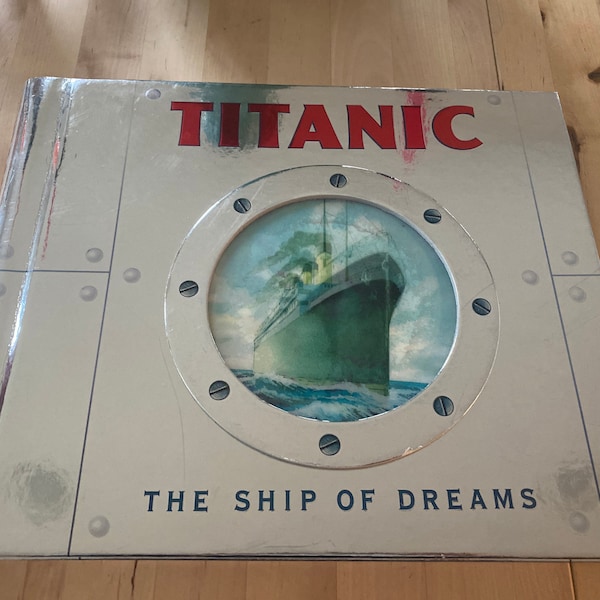 Titanic The Ship of Dreams, by Duncan Crosbie Scholastic 2007, first Edition First printing