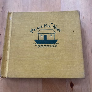 Mr. and Mrs. Noah by Lois Linsky first edition 1948
