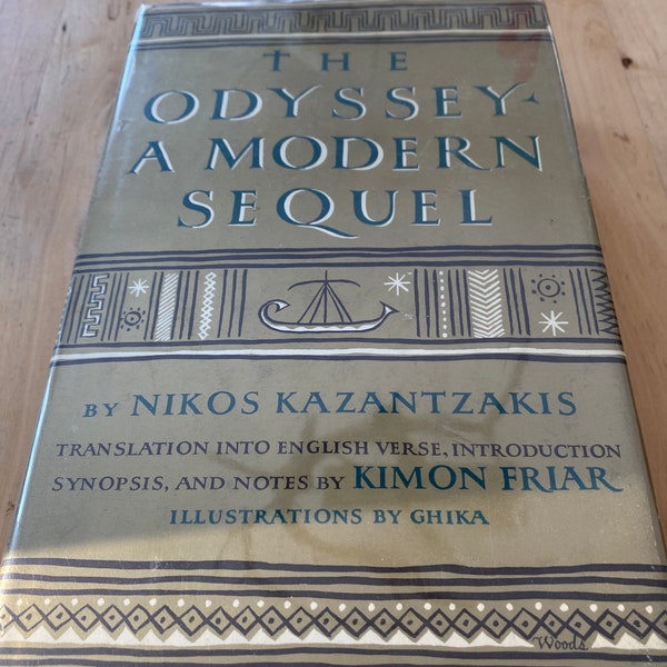 The Odyssey A Modern Sequel by Nikos Kazantzakis. First Edition.