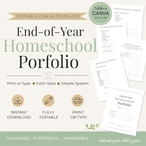 May include: A light beige graphic with the text "End-of-Year Homeschool Portfolio" in black and green. The design includes icons for instant download, fully editable, and print or type. Several sample pages are displayed.