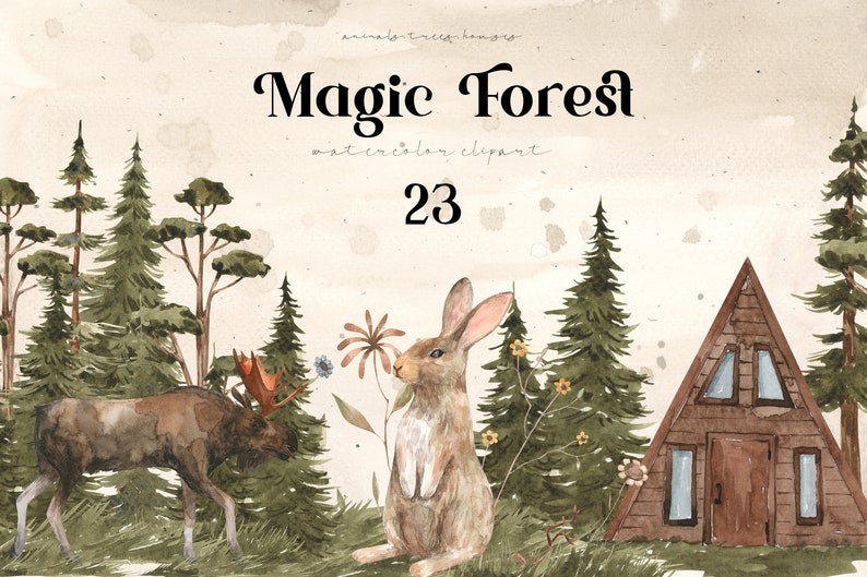 May include: Watercolor illustration of a magical forest scene with a moose, rabbit, and a small cabin. The illustration is titled "Magic Forest" with the number 23 below the title.