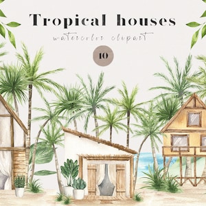 Watercolor Tropical Houses Clipart Huts with Palm Trees Greenery Leaf Buildings Cottage Logo House Wedding Invite Sublimation clip art png