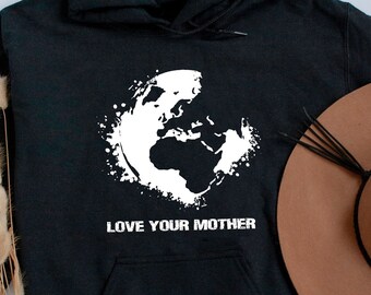 Love Your Mother Earth Hoodie | Environmental Shirt | Save The Planet Hooded Sweatshirt | Earth Day Shirt | Save The Ocean