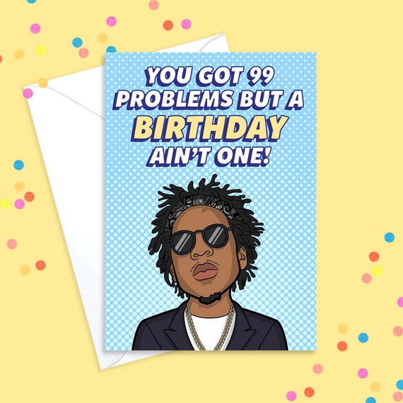 Jay-z Birthday Card Hip Hop Birthday Card for Son Rapper - Etsy UK Jay-z Birthday Card Hip Hop Birthday Card for Son Rapper - Etsy UK