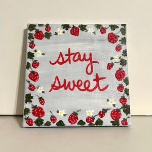 Stay Sweet strawberry mini acrylic painting 4 x 4 handmade original art