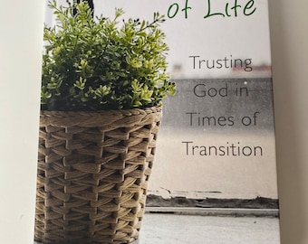 Signed "Newness of Life" Hardcover Book: Trusting God in Transition