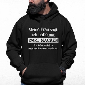 My wife says I only have two flaws Mistakes Listening Fun Comedy Sayings Saying Funny Hoodie Sweatshirt Sweater Hooded Sweatshirt