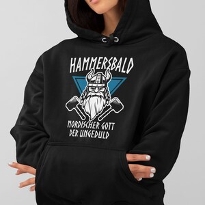 Hoodie HAMMERSBALD Nordic God of Impatience Viking Unisex Men