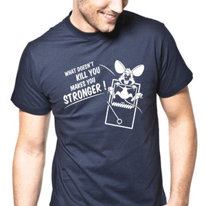 What doesn&#39;t kill you makes you stronger Mouse Mousetrap Gym Mouse Trap Bodybuilding Weight Training Fitness Comedy Fun Leisure Party T-Shirt