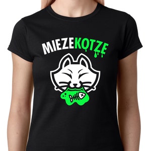 MIEZEKOTZE Miezekatze Katze Kater Cat Bavaria Bavarian Oktoberfest Sayings Funny Comedy Fun Meow Cartoon Girlie Ladies T-Shirt