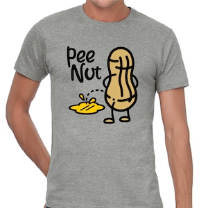 PEE NUT Peenut Peanut Peanuts Nuts Nuts Comic Cartoon Mascot Comedy Fun Funny Gift Idea Sayings T-Shirt