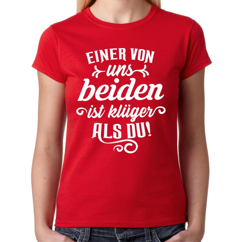 Einer von uns beiden ist klüger als Du Spruch Sprüche Spaß Lustig