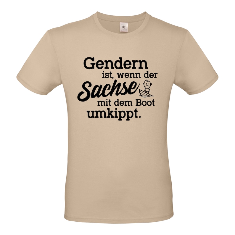 Gendern ist, wenn der Sachse mit dem Boot umkippt Schiff Meer Urlaub Sprüche Spruch Ostdeutschland Satire Gag Fun Spaß Lustig Comedy T-Shirt Bild 7