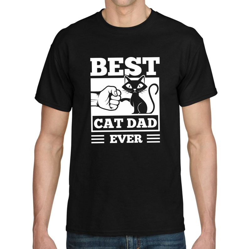 BEST CAT DAD Ever Fistbump Fist Bump Funny Kitty Cat Saying Fun Funny Comedy Humor Comic Cartoon Gift Idea Birthday Fun T-Shirt image 3