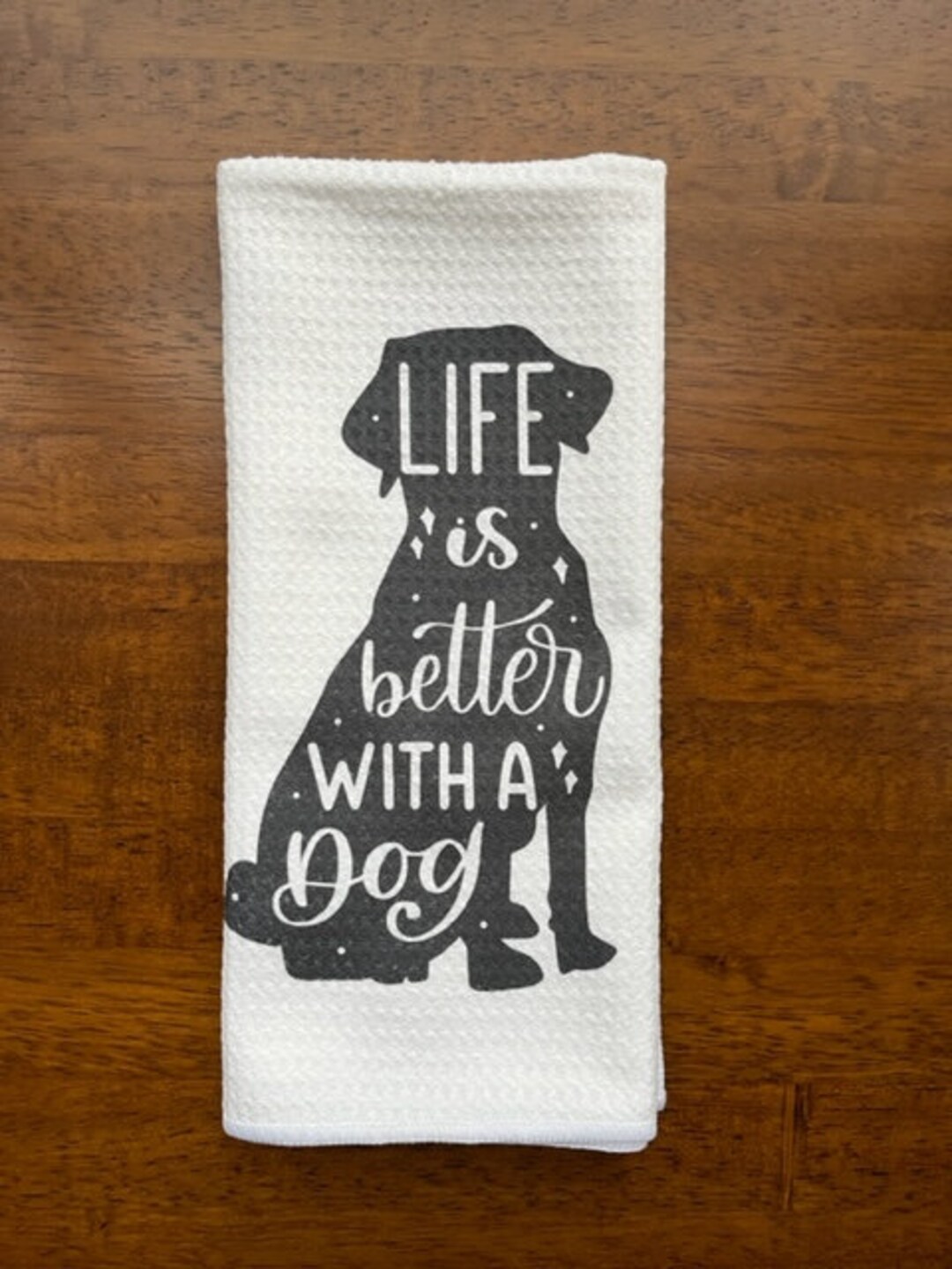 Life is Better With a Dog White Decorative Waffle Kitchen Bath Tea ...