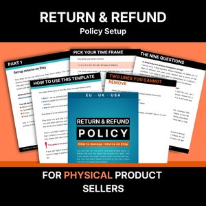 May include: A digital guide for Etsy sellers titled Return & Refund Policy Setup for Physical Product Sellers. The document set includes pages with headings like Pick Your Time Frame, The Nine Questions, and How to Use This Template.