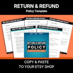 May include: Several printed documents titled "Return & Refund Policy" with the text "Policy Template." The documents are fanned out, with a central blue and white card that reads "Return & Refund Policy" and "Created for Etsy Sellers."
