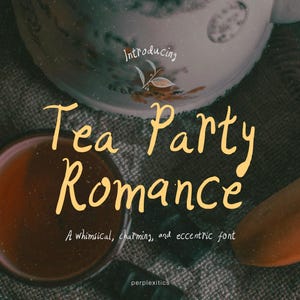 Police manuscrite fantaisiste Police romantique Saint-Valentin Style de police ludique et magique pour projets créatifs Tea Party Romance police de caractères