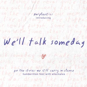 Handwritten Font with Alternates Script Font for Journaling, Diary, Planner, Cute Aesthetic Typeface Note Taking We&#39;ll Talk Someday Font
