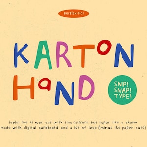 以下が含まれることがあります： カラフルで遊び心のある文字で「KARTON HAND」という言葉が書かれた、気まぐれなデジタルフォントのデザイン。「SNIP！SNAP！TYPE！」というテキストと「handmade font」というフレーズが含まれています。背景は薄い黄色です。