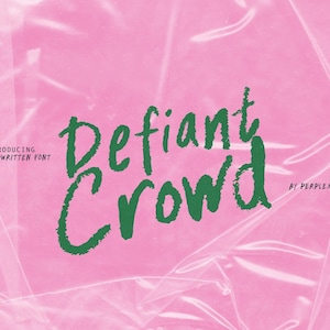 May include: A pink background with the words "Defiant Crowd" in green, handwritten font. The text "Introducing Handwritten Font" and "By Perplexitics" are also present. The image also includes the text "With Alternates" and "Multilingual Support".