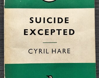 Suicide Excepted by Cyril Hare