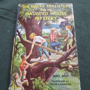 The Happy Hollisters and The Haunted House Mystery by Jerry West; 1962 Hardback with Dust Jacket in Good Condition; Mystery, Children&#39;s Book