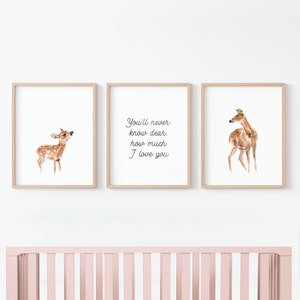 You'll Never Know Dear with Deer and Fawn Watercolor Art Print Set of 3 for Woodland Nursery