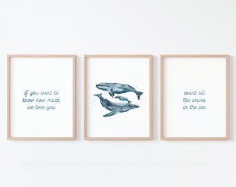 If You Want to Know How Much We Love You Count all the Waves in the Sea Whale Watercolor Art 3 Print Set for Nautical Nursery