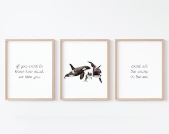 If You Want to Know How Much We Love You Count all the Waves in the Sea Orca Watercolor Art 3 Print Set for Ocean Nursery