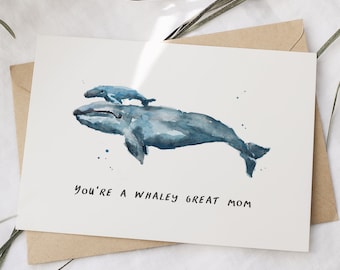 Mother's Day Card, Whaley Great Mom Card, Birthday Card for Mom, Blank Inside Card, Funny Mother's Day Card