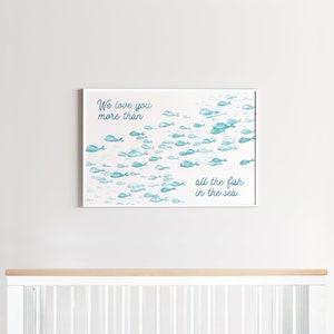 I Love You More Than All The Fish in the Sea Wall Art Baby Shower Gift