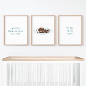 Of all the things my hands have held the best by far is you sea otter nursery print set for ocean nursery Baby Shower Gift