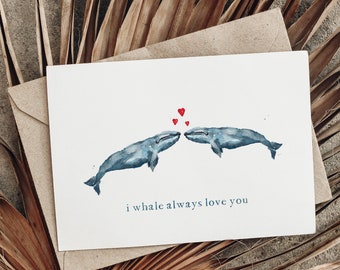 Valentine's Day Card, Blank Inside Card, Whales in Love Card, I Whale Always Love You Anniversary Card, 5x7 Valentine's Day Print