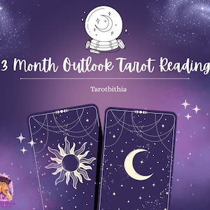 3 Month Outlook Tarot Reading