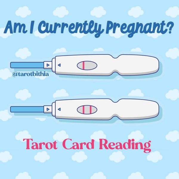 Am I Currently Pregnant? YES or NO Tarot Reading