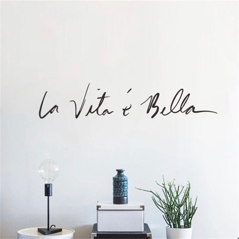 La Vita E Bella Life is Beautiful Wall Sticker Decoration Etsy