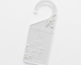 Personalised Frosted Bridal Door Hanger Preparing to be Mrs Sign Wedding Morning Bridal