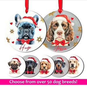 May include: Circular Christmas decorations with dog portraits. Each decoration has a red bow tie and Santa hat. The ornaments include the names "Hugo" and "Jessie". The bottom of the image reads "Choose from over 50 dog breeds!"